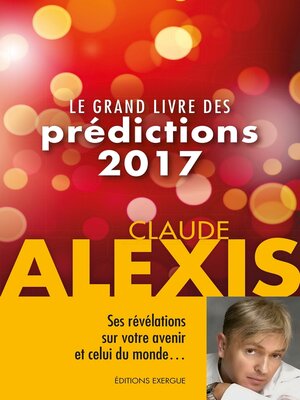 cover image of Le grand livre des prédictions 2017